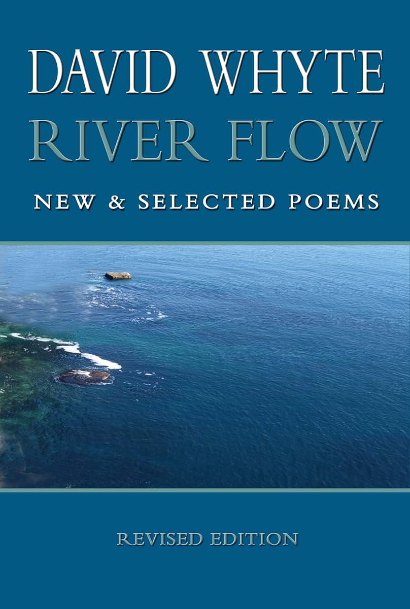 River Flow: New and Selected Poems (Revised Edition)