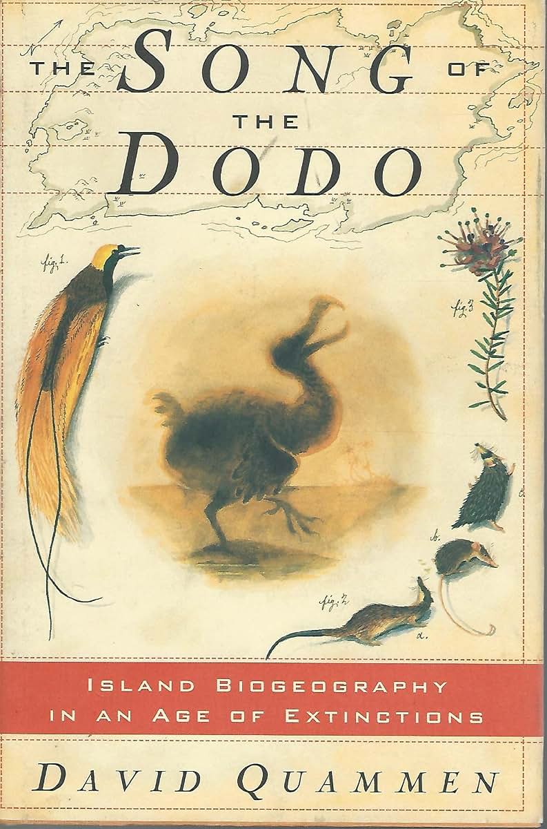SONG OF THE DODO: Island Biogeography in an Age of Extinctions