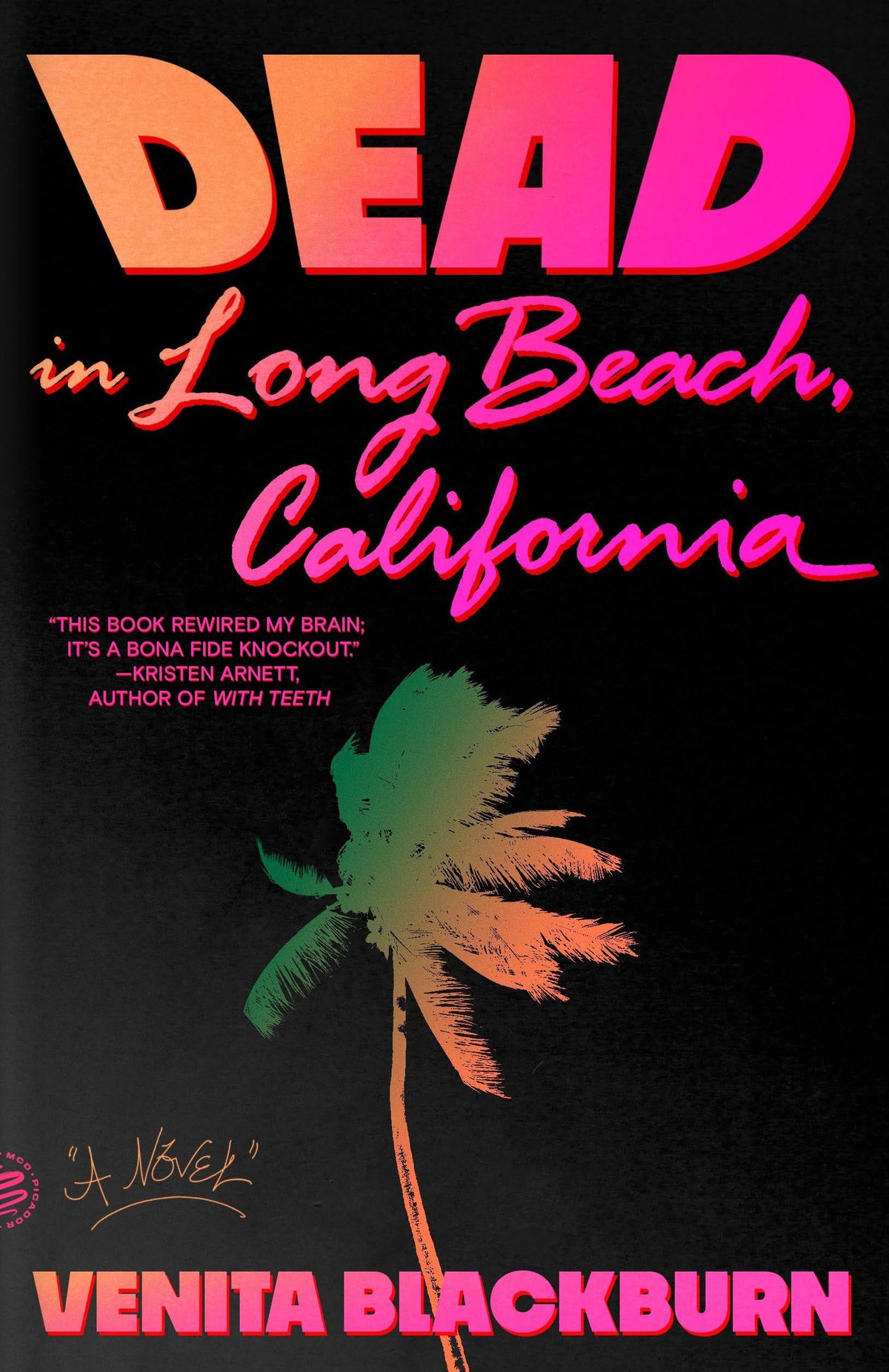 Dead in Long Beach, California: A Novel