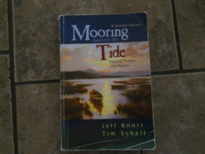Mooring Against the Tide: Writing Fiction and Poetry