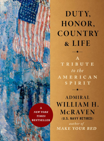 Duty, Honor, Country & Life: A Tribute to the American Spirit