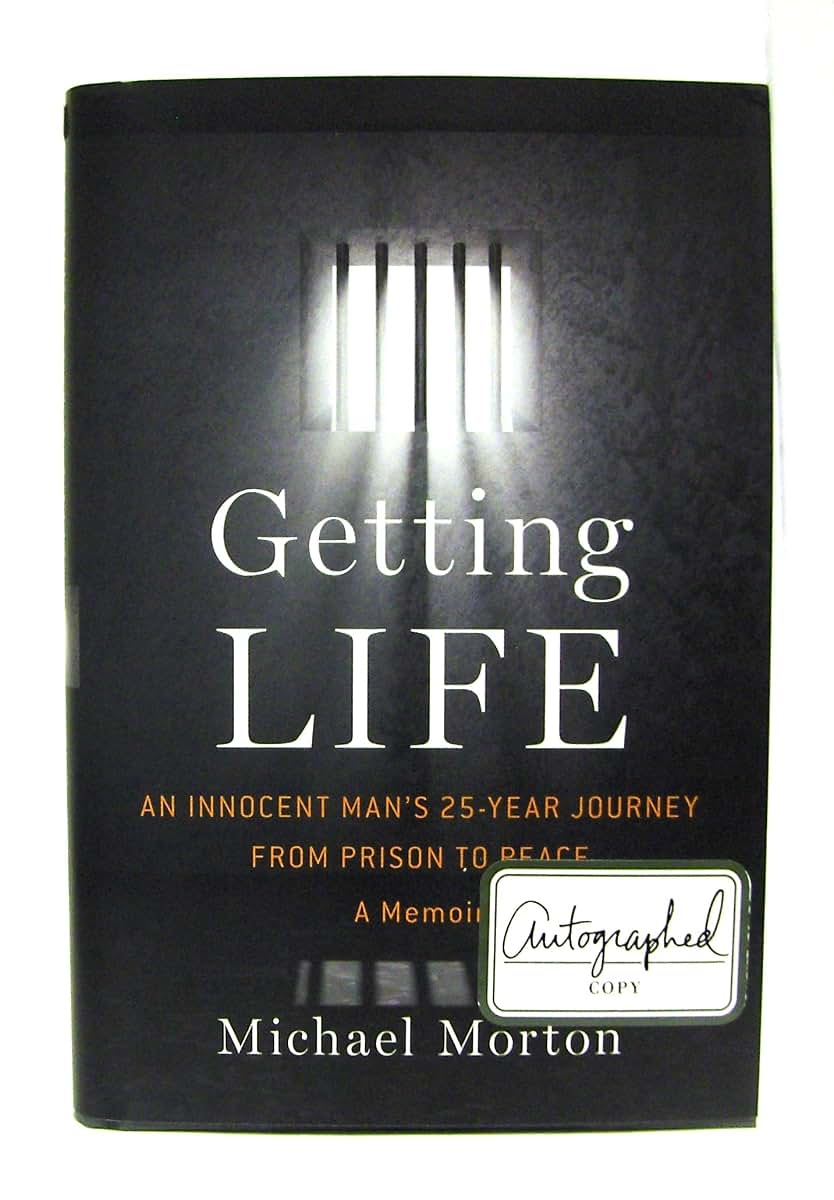 Getting Life: An Innocent Man's 25-Year Journey from Prison to Peace