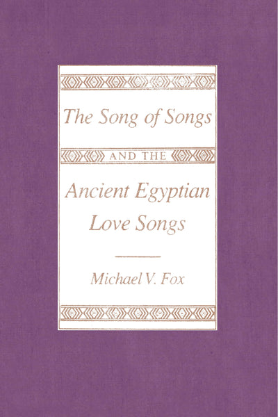 The Song of Songs and the Ancient Egyptian Love Songs