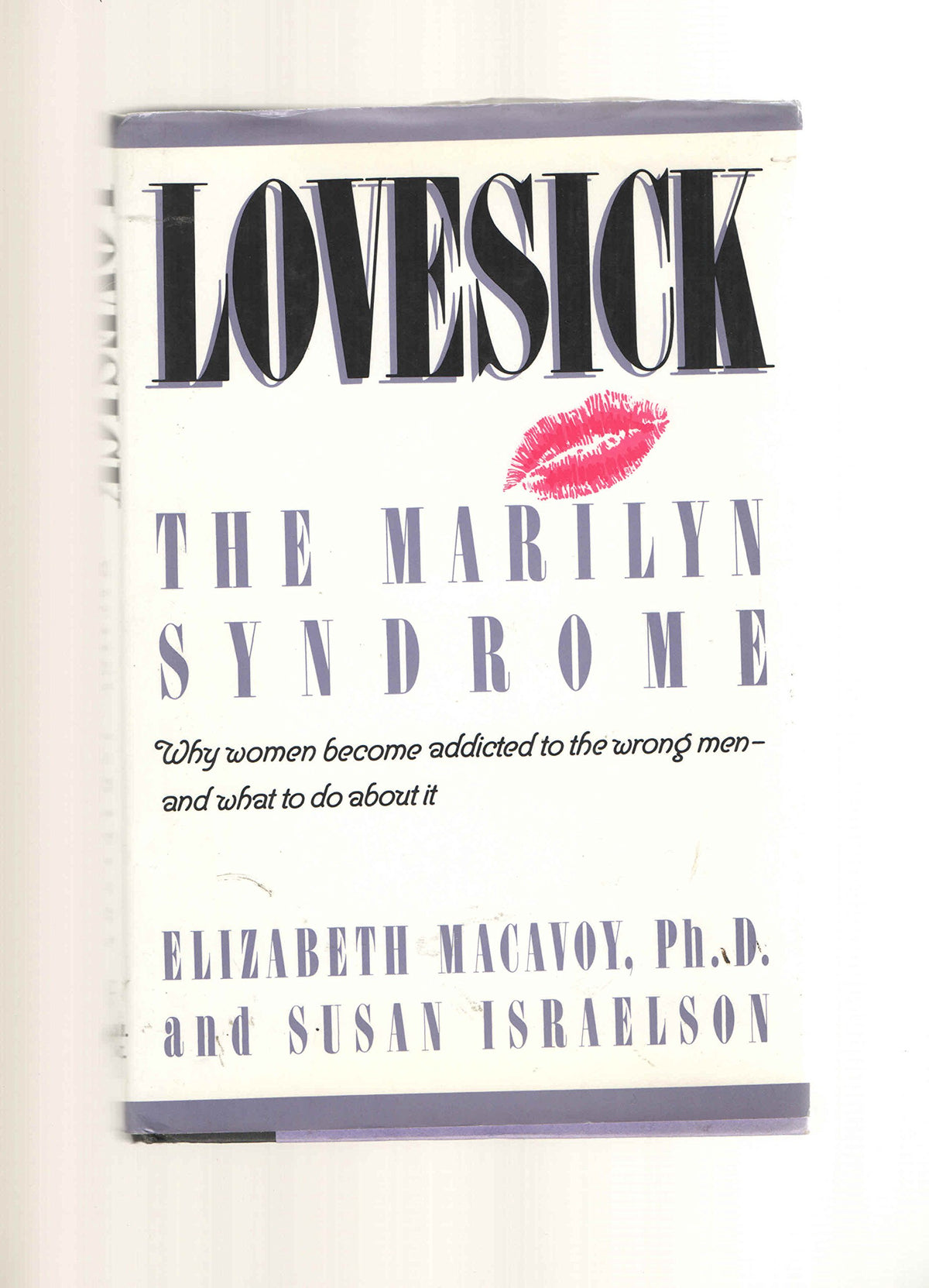 Lovesick: The Marilyn Syndrome