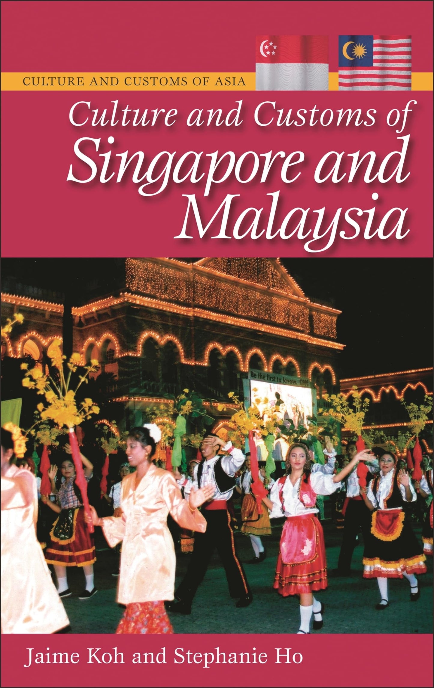 Culture and Customs of Singapore and Malaysia (Culture and Customs of Asia)
