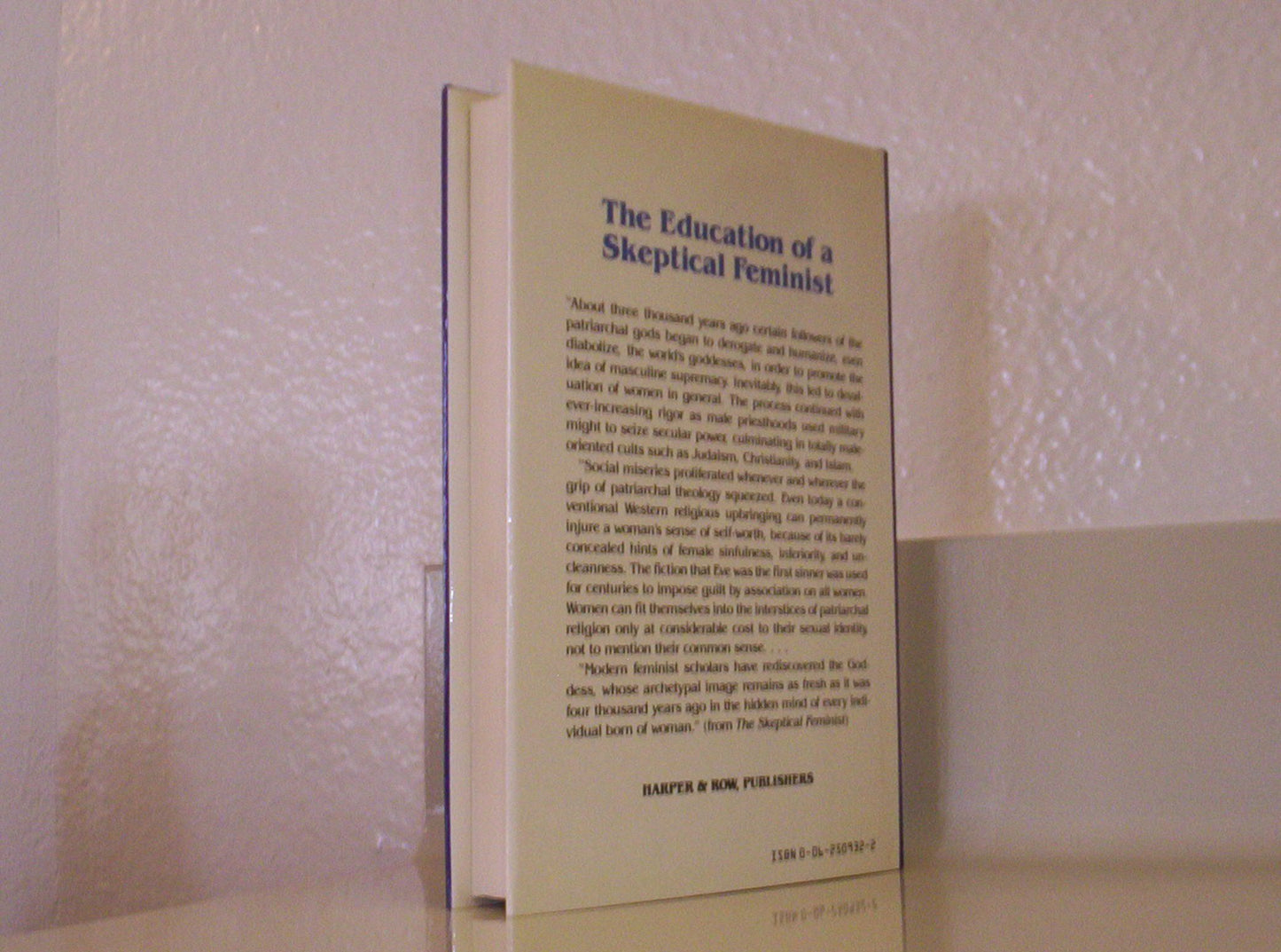 The skeptical feminist: Discovering the virgin, mother, and