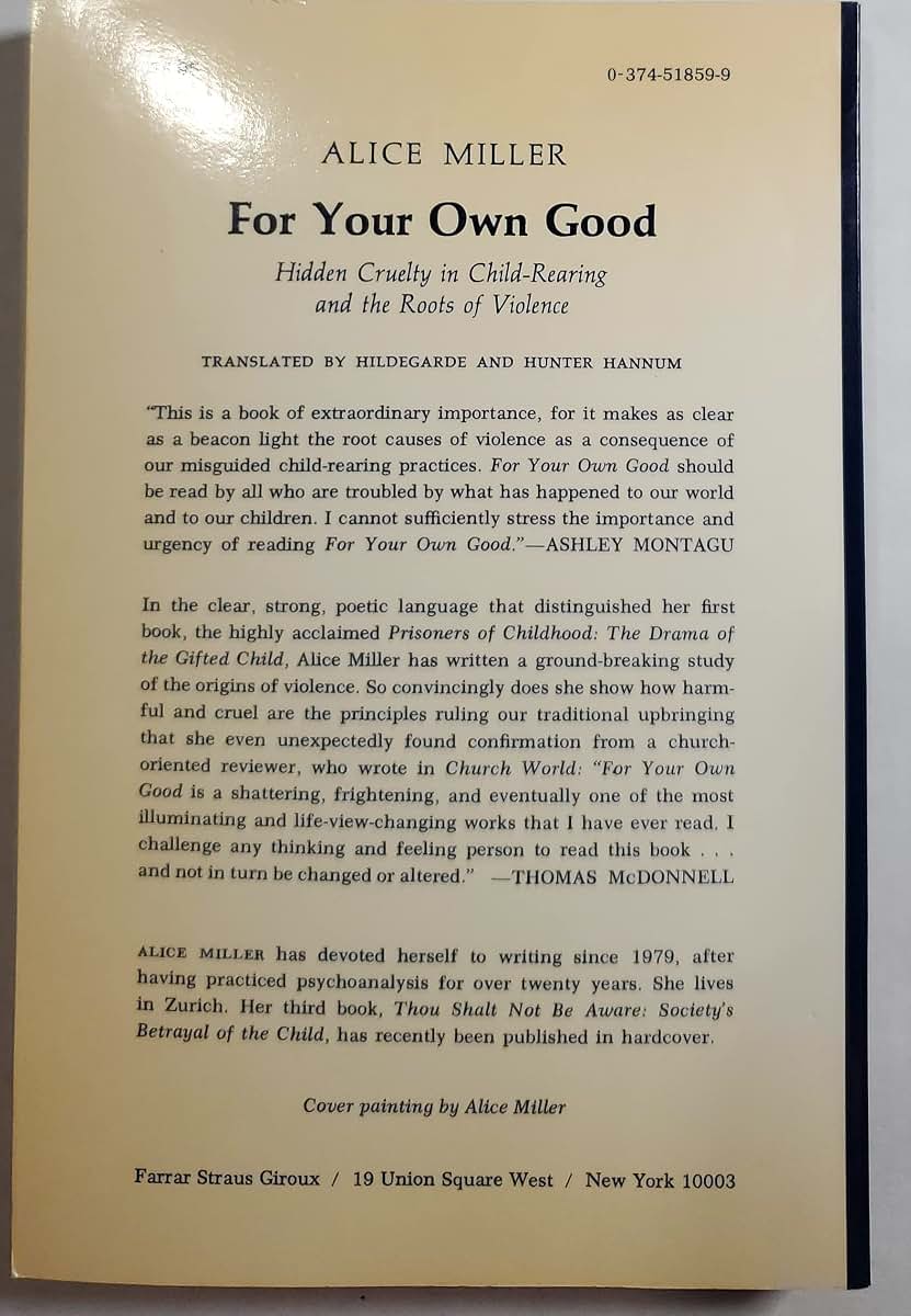 For Your Own Good: Hidden Cruelty in Child-Rearing and the R
