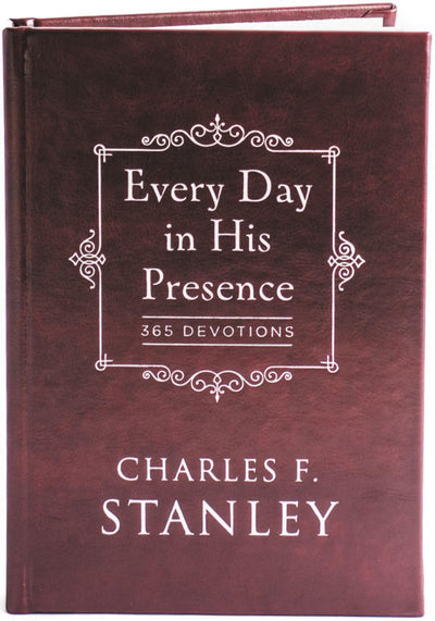 Every Day in His Presence: A Daily Devotional for Finding Peace and Purpose (365 Devotions - Inspiration for Every Day of the Year) (Devotionals from Charles F. Stanley)