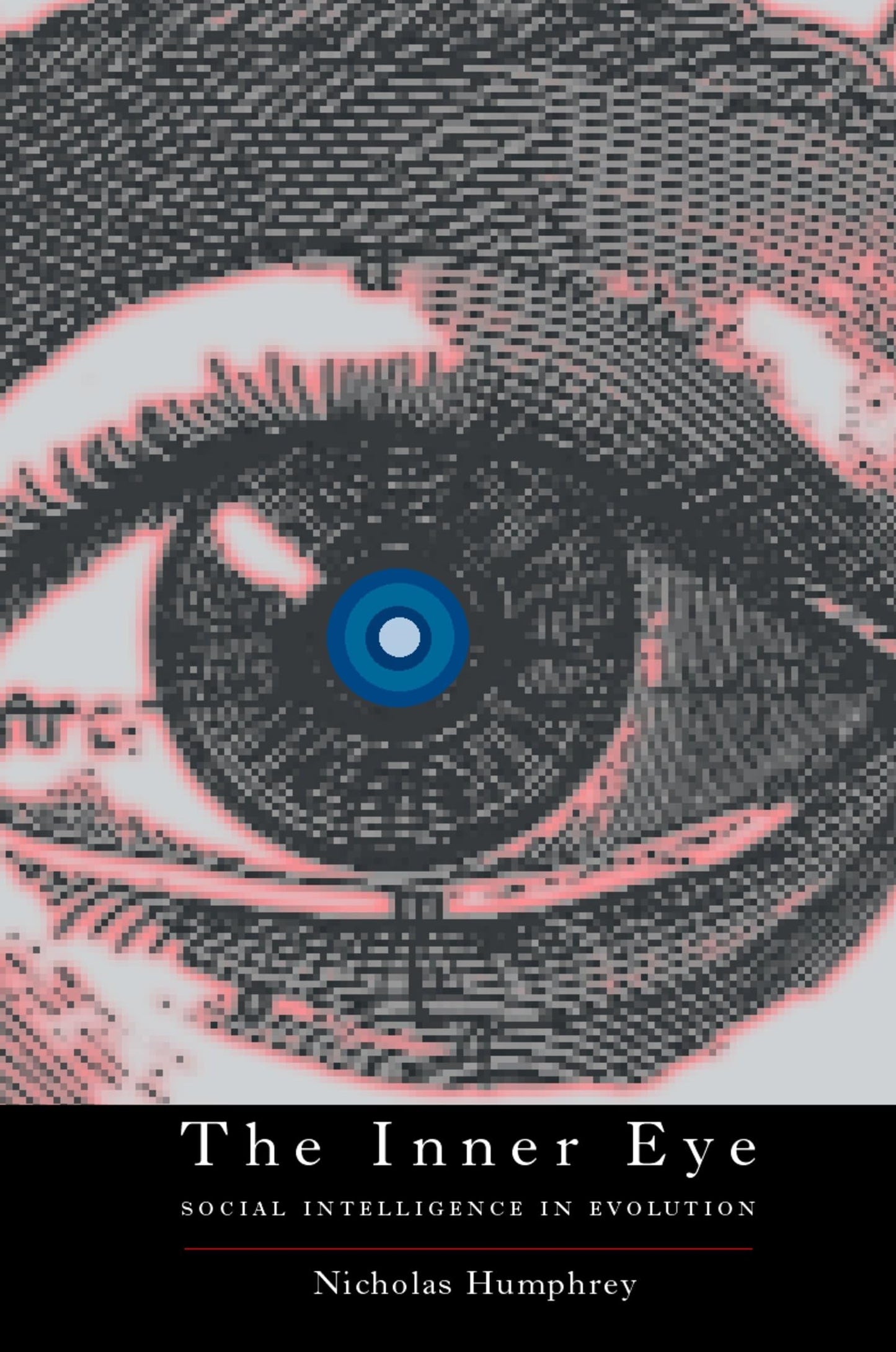 The Inner Eye: Social Intelligence in Evolution
