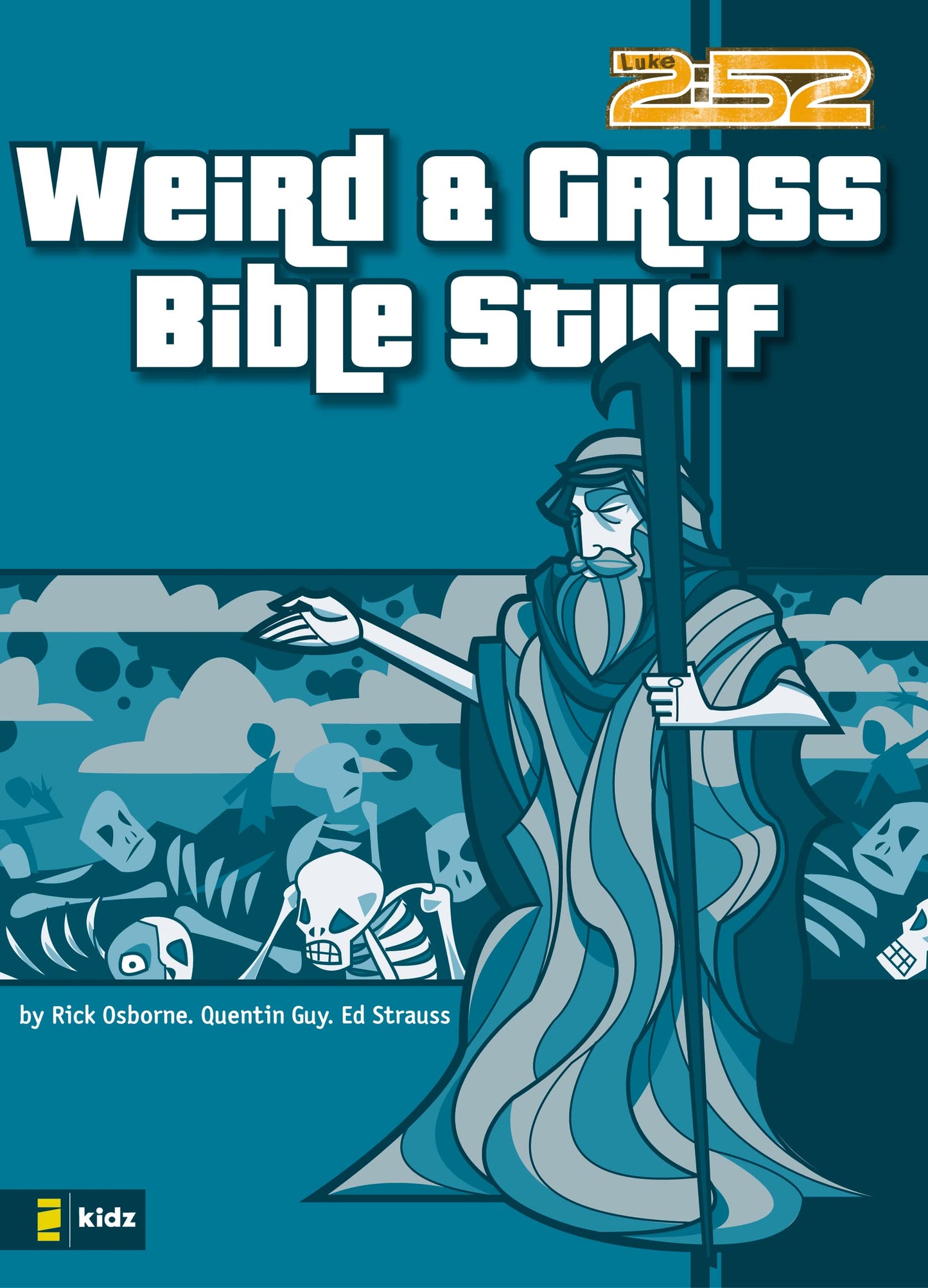 Weird & Gross Bible Stuff