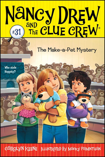 The Make-a-Pet Mystery (31) (Nancy Drew and the Clue Crew)