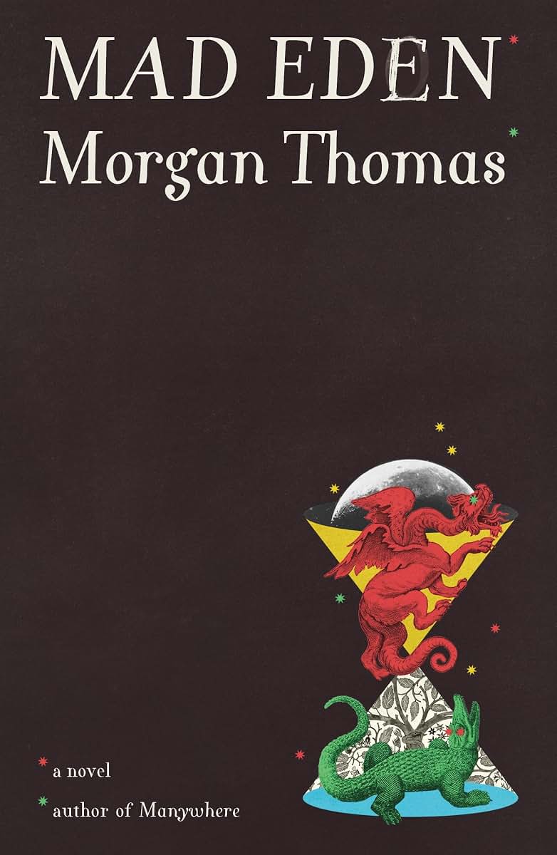 Mad Eden: A Novel