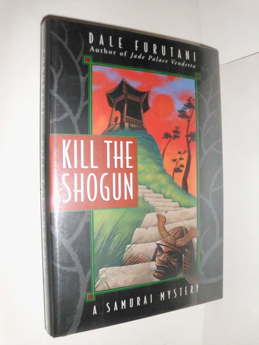 Kill the Shogun: A Samurai Mystery (Samurai Mysteries)