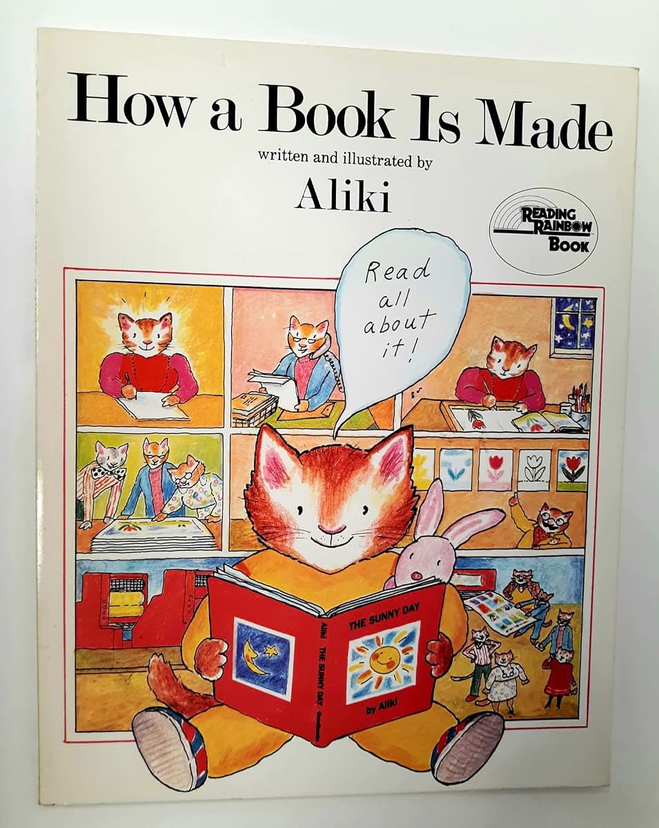 How a Book Is Made (Reading Rainbow Book) by Aliki
