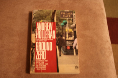 Ground Zero by Holleran, Andrew