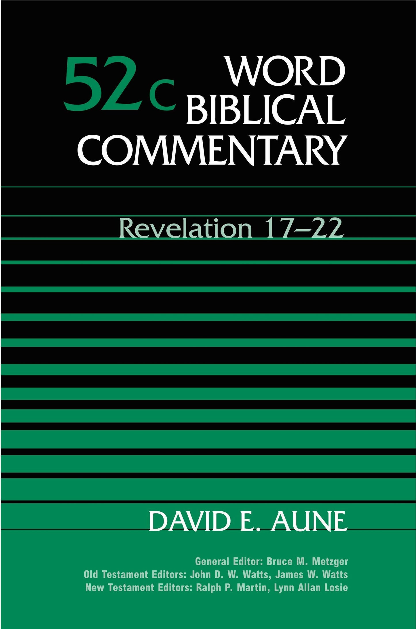 Revelation 17-22, Vol. 52C (Word Biblical Commentary)