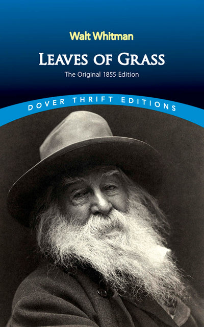 Leaves of Grass: The Original 1855 Edition (Dover Thrift Edi