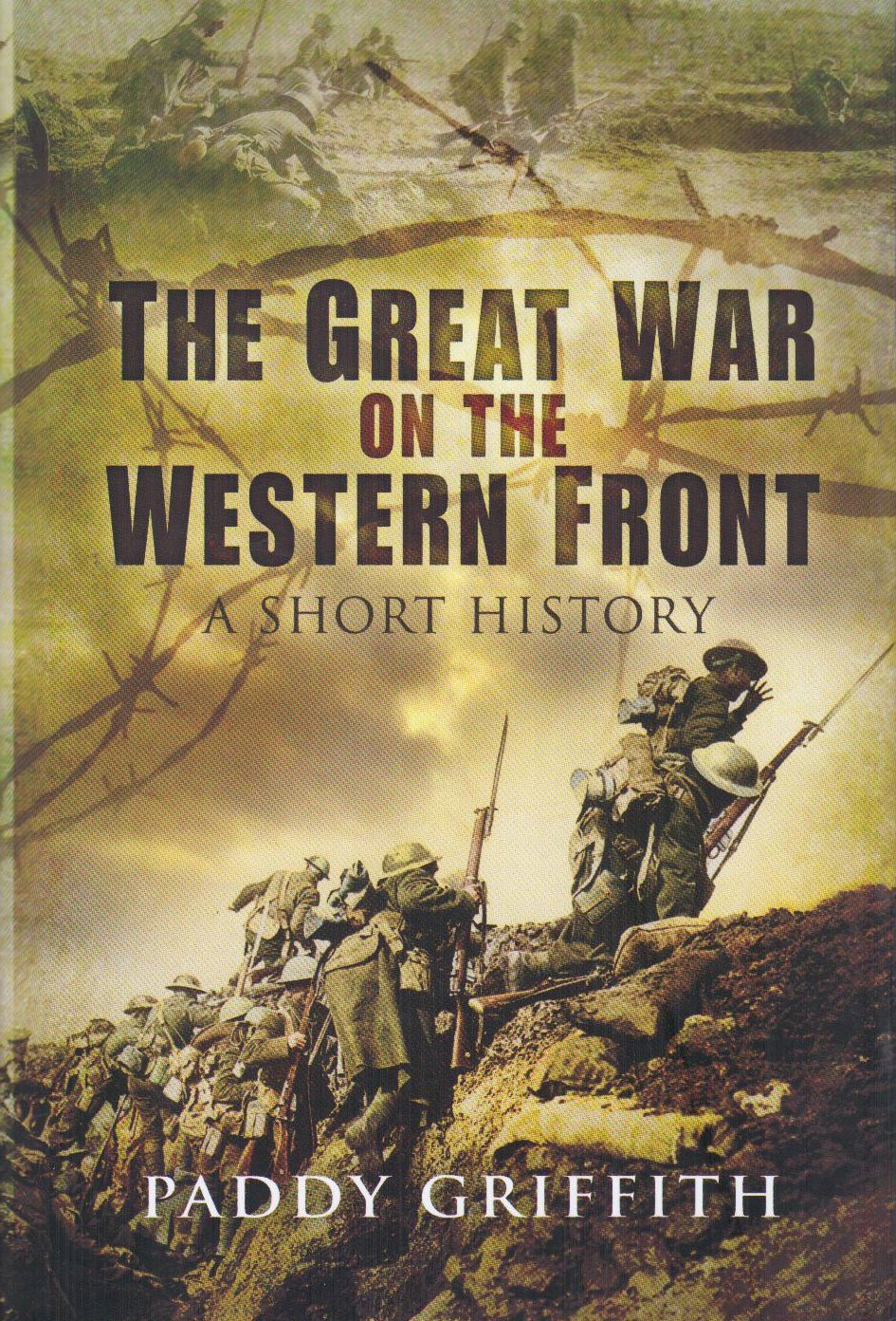 Great War on the Western Front: A Short History