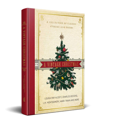 A Vintage Christmas: A Collection of Classic Stories and Poems