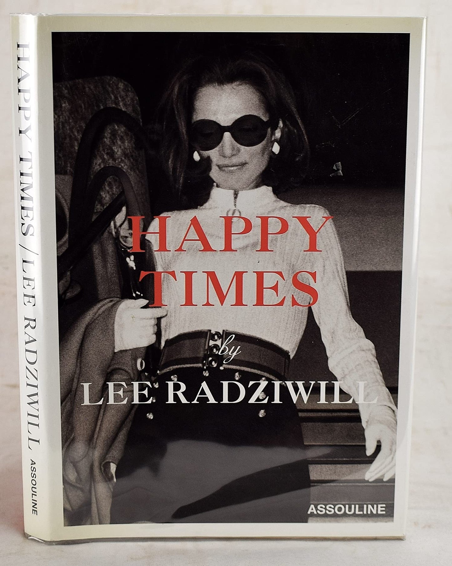 Happy Times by Lee Radziwill (Hardcover)