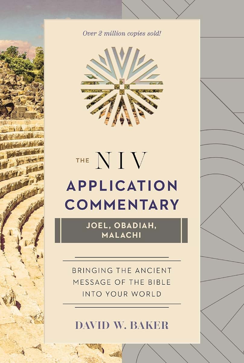 Joel, Obadiah, Malachi (The NIV Application Commentary)