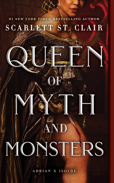 Queen of Myth and Monsters (Adrian X Isolde, 2)
