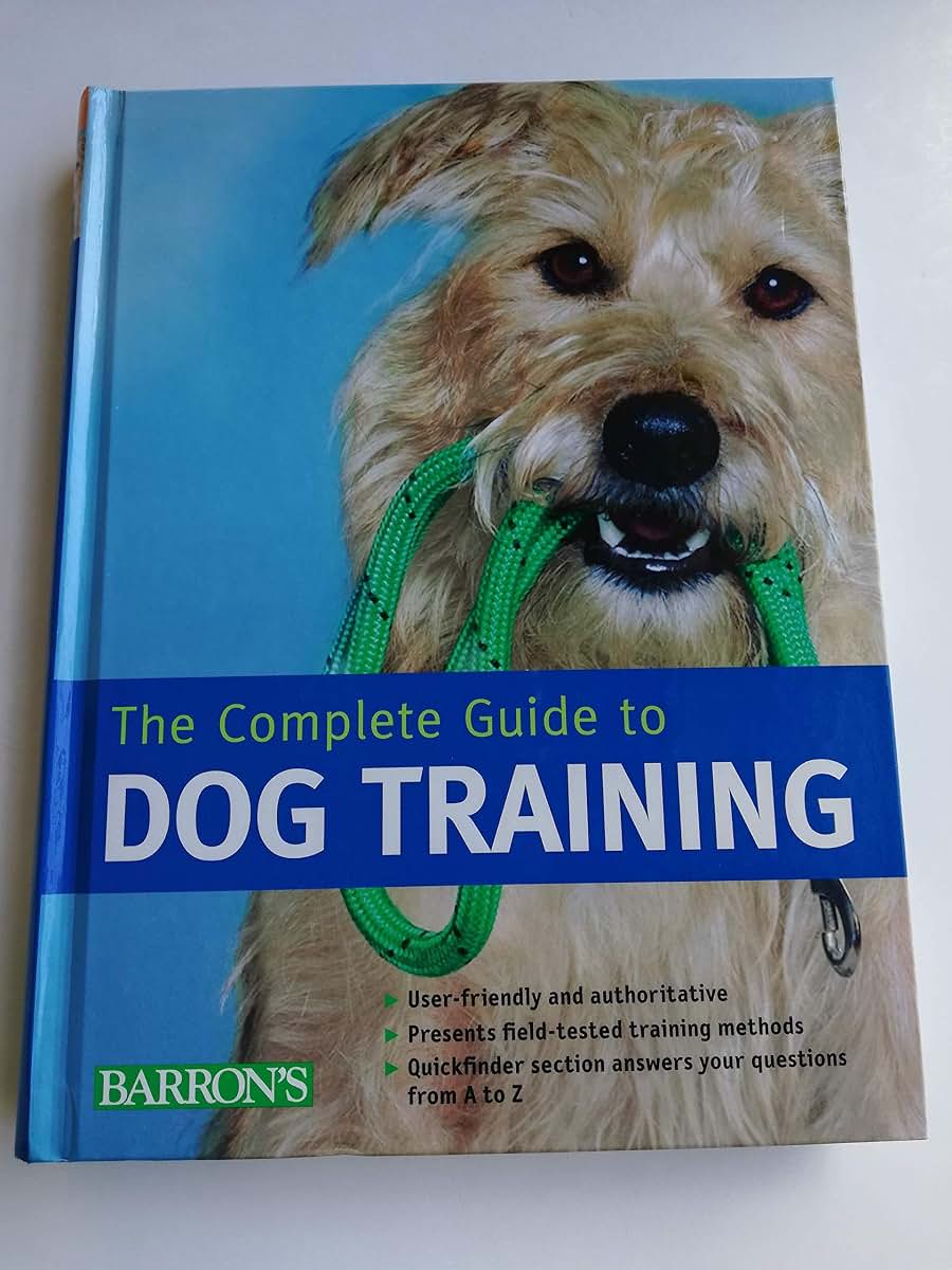 The Complete Guide to Dog Training
