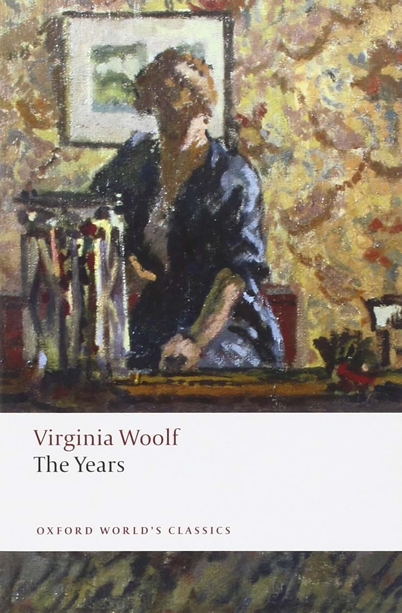 The Years (Oxford World's Classics (Paperback))