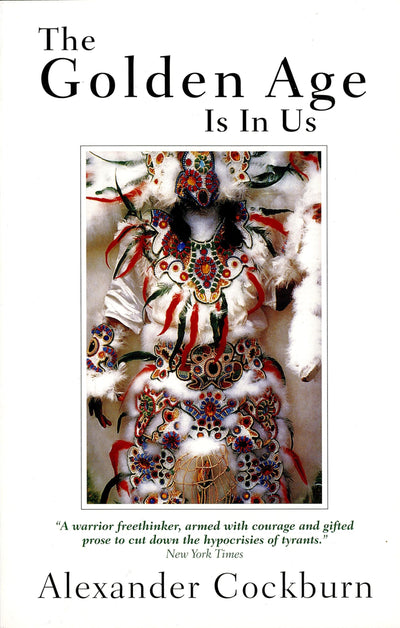 The Golden Age Is in Us: Journeys and Encounters