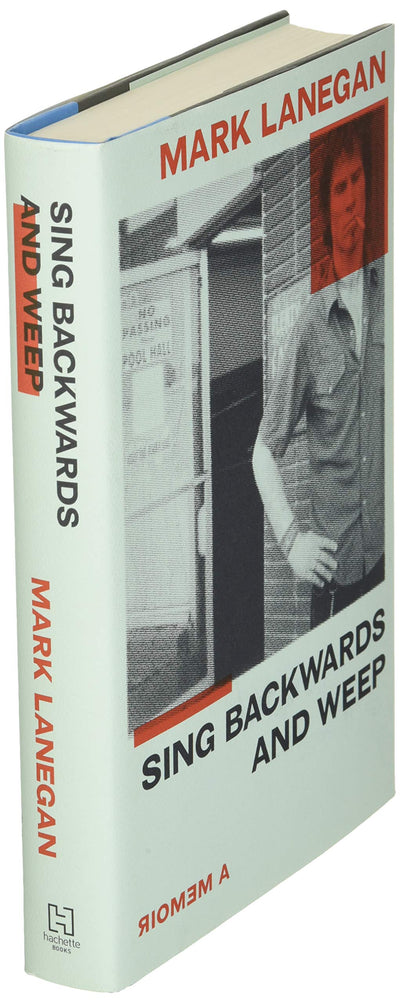 Sing Backwards and Weep: A Memoir