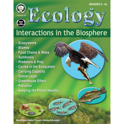 Mark Twain Ecology Workbook, Science Book for Grades 5 and Up, Pollution, Ecosystems, Food Chains, and more Interactions in the Biosphere, Biology Classroom or Homeschool Curriculum