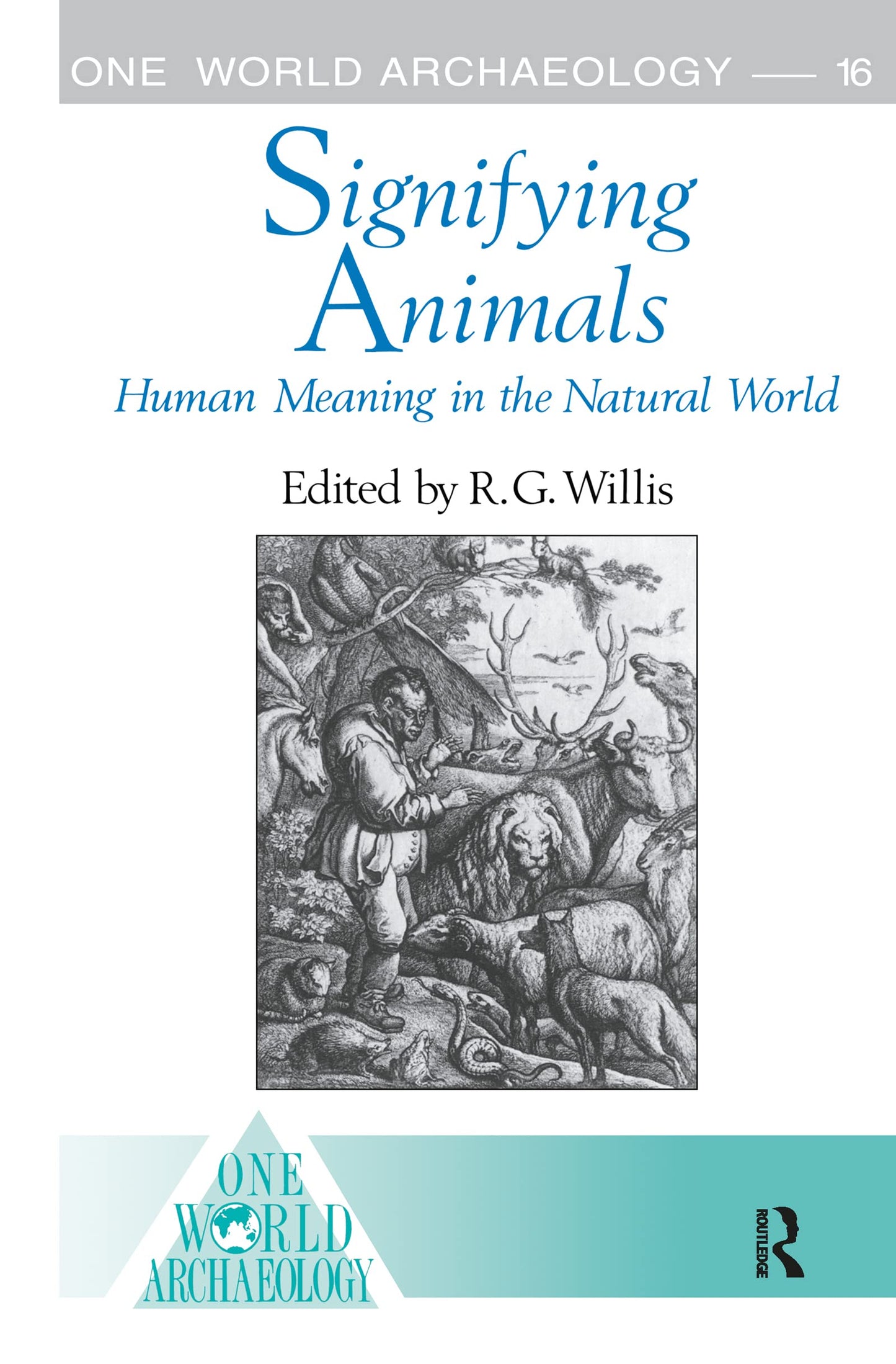 Signifying Animals (One World Archaeology)
