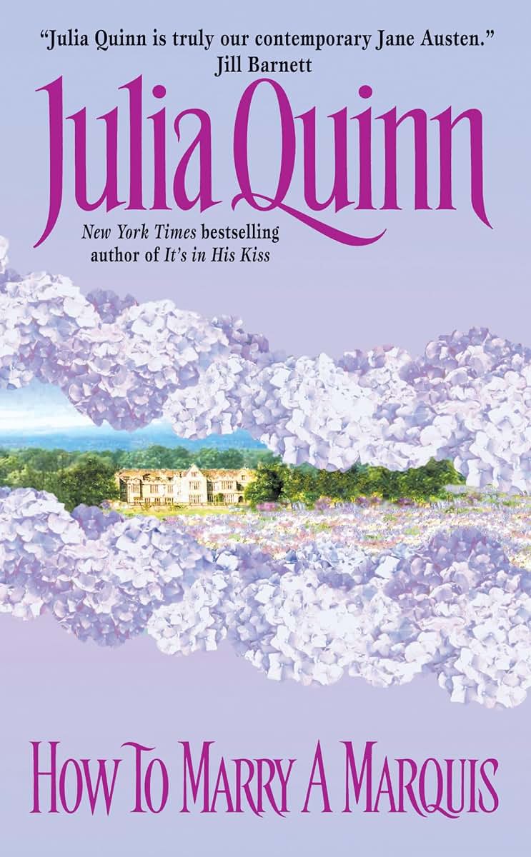 How to Marry a Marquis: A Witty Regency Romance Where the Matchmaker Becomes the Match (Avon Romantic Treasure)