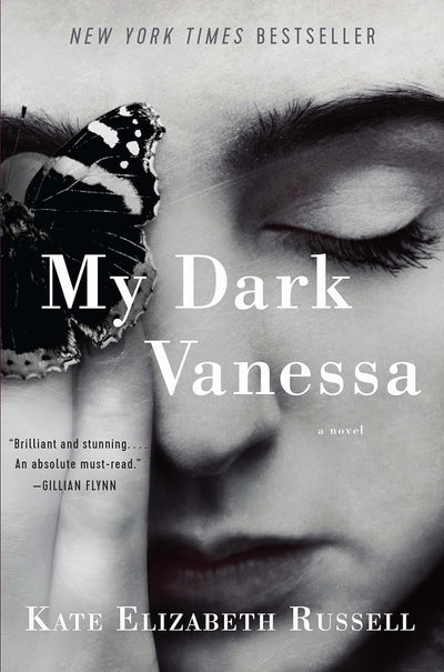 My Dark Vanessa: A Novel by Kate Elizabeth Russell