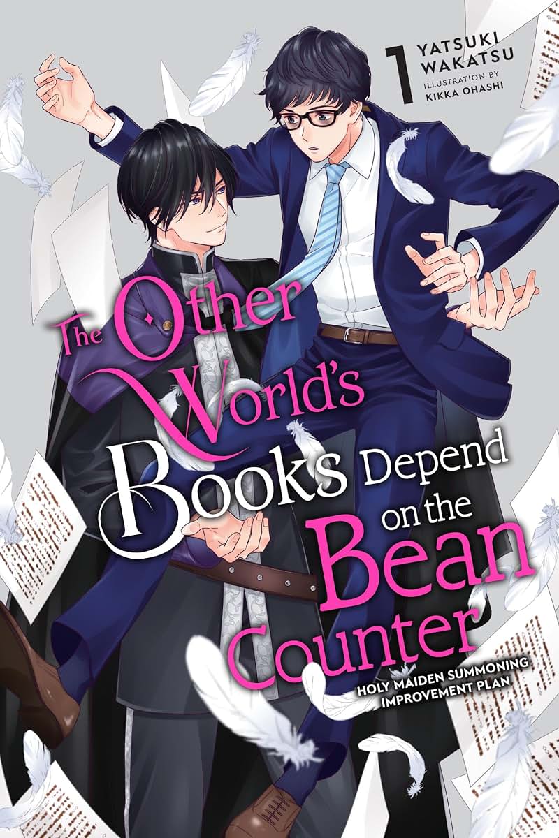 The Other World's Books Depend on the Bean Counter, Vol. 1 (light novel): Holy Maiden Summoning Improvement Plan (The Other World's Books Depend on the Bean Counter, 1)