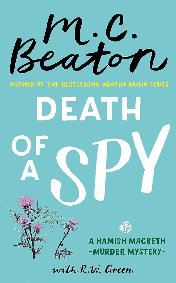 Death of a Spy (A Hamish Macbeth Mystery, 36)