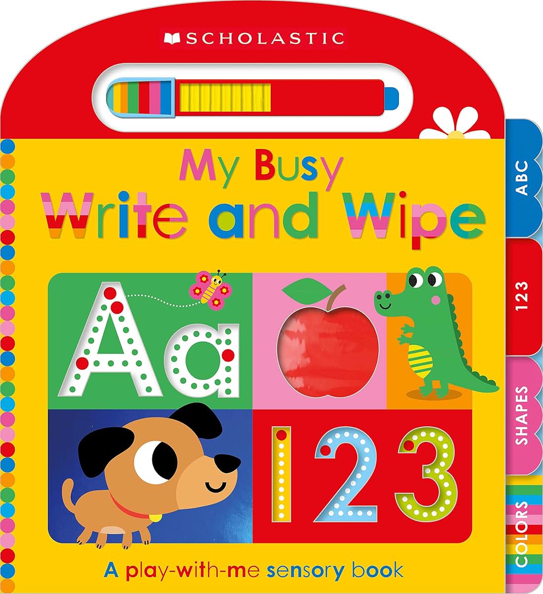 My Busy Write-and-Wipe: Scholastic Early Learners (A Play-with-me Sensory Book)