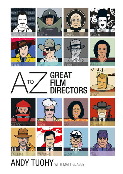 A-Z Great Film Directors by Tuohy, Andy