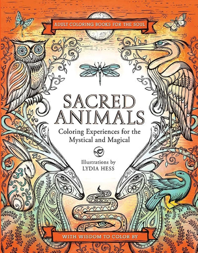 Sacred Animals (Coloring Books for the Soul)