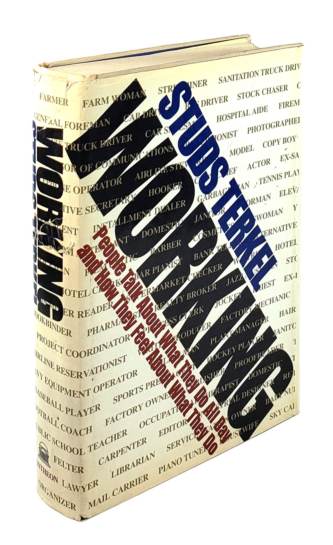 Working by Studs Terkel (New Hardcover)