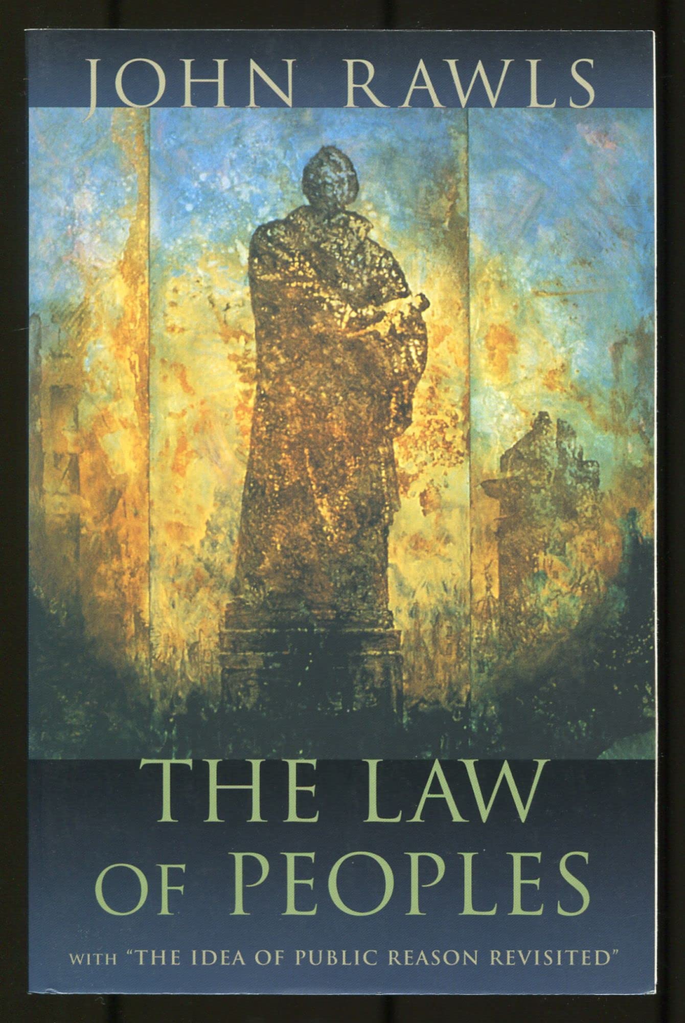 The Law of Peoples: With The Idea of Public Reason Revisited