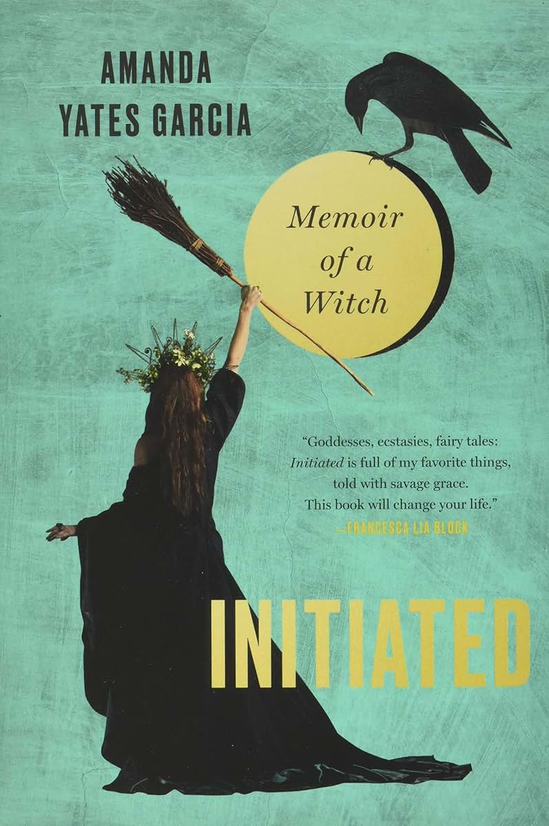 Initiated: Memoir of a Witch