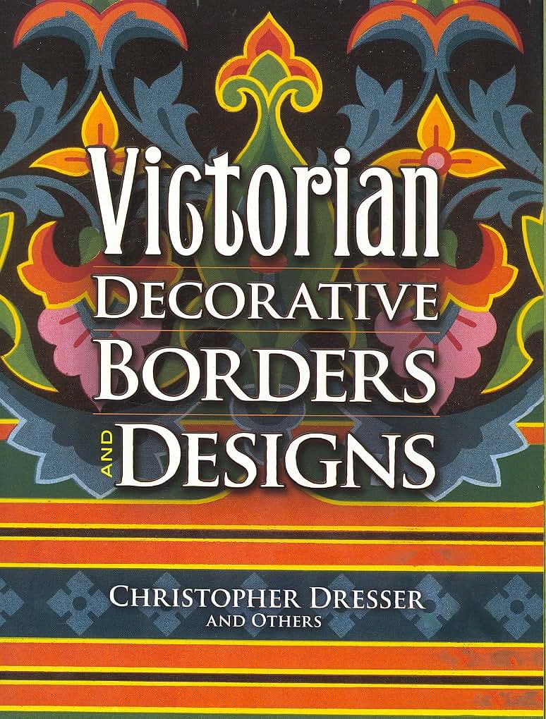 Victorian Decorative Borders and Designs (Dover Pictorial Archive Series)