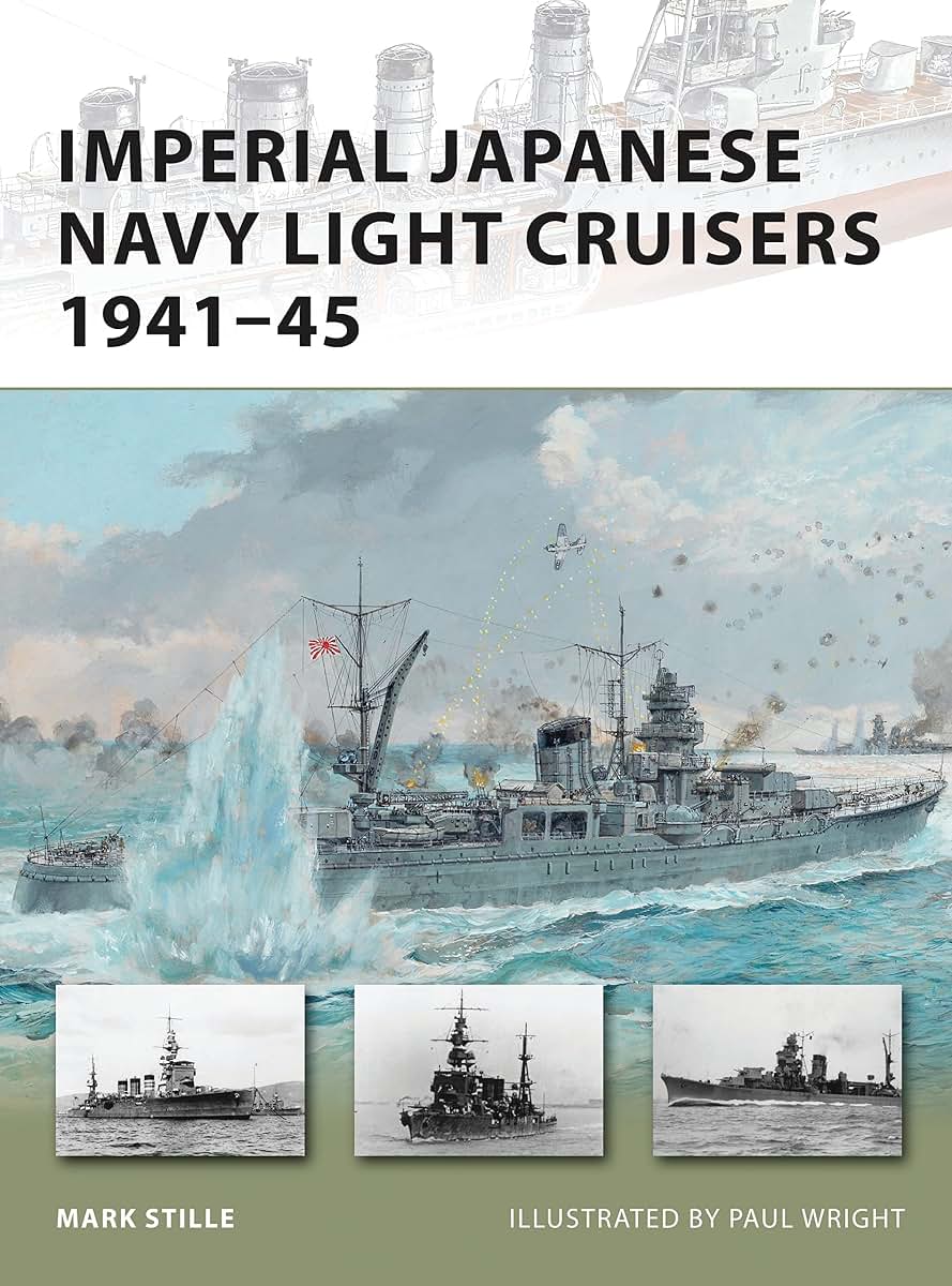 Imperial Japanese Navy Light Cruisers 1941-45 (New Vanguard, 187)