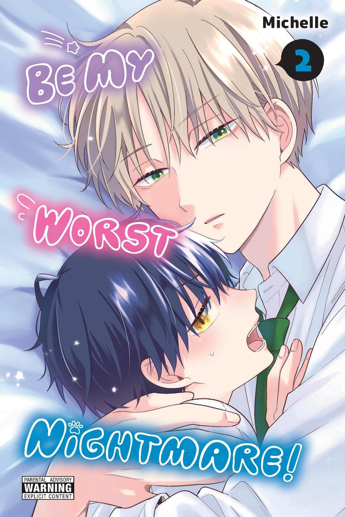 Be My Worst Nightmare!, Vol. 2 (Volume 2)