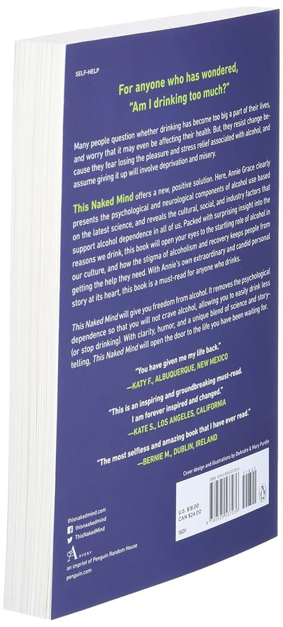 This Naked Mind: Control Alcohol, Find Freedom, Discover Hap
