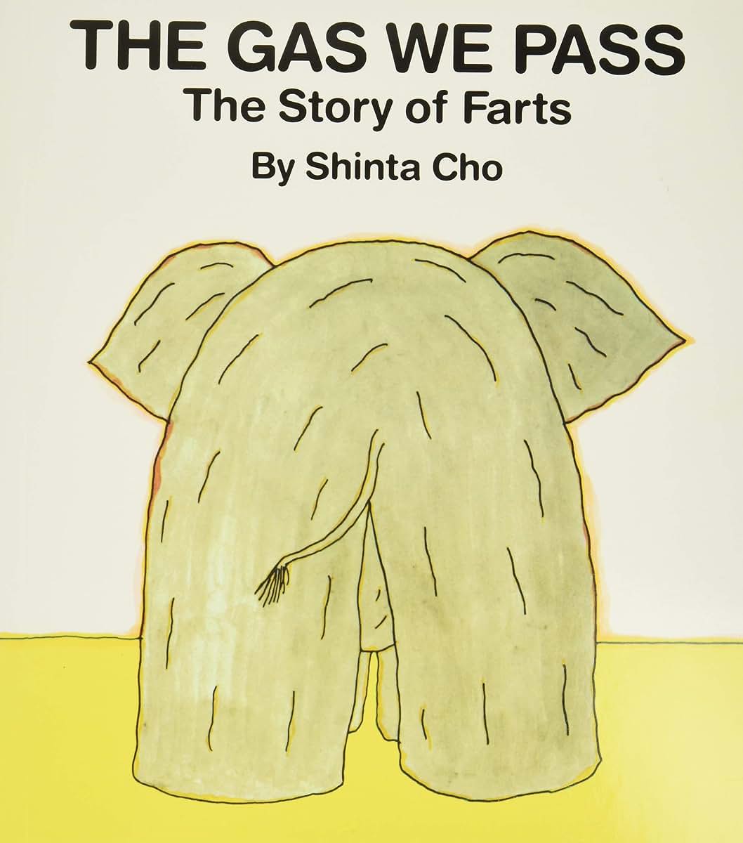The Gas We Pass: The Story of Farts (My Body Science)