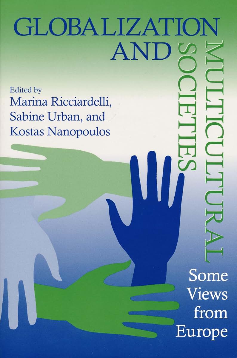 Globalization and Multicultural Societies: Some Views from Europe