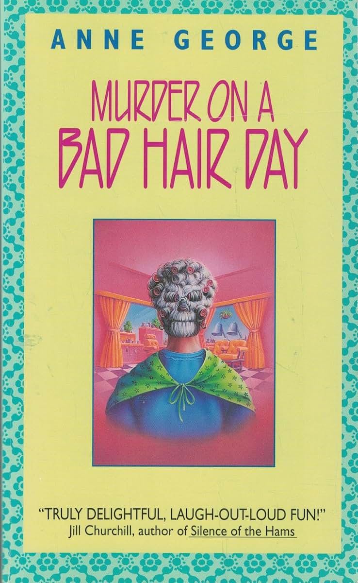 Murder on a Bad Hair Day: A Southern Sisters Mystery (Southern Sisters Mystery, 2)