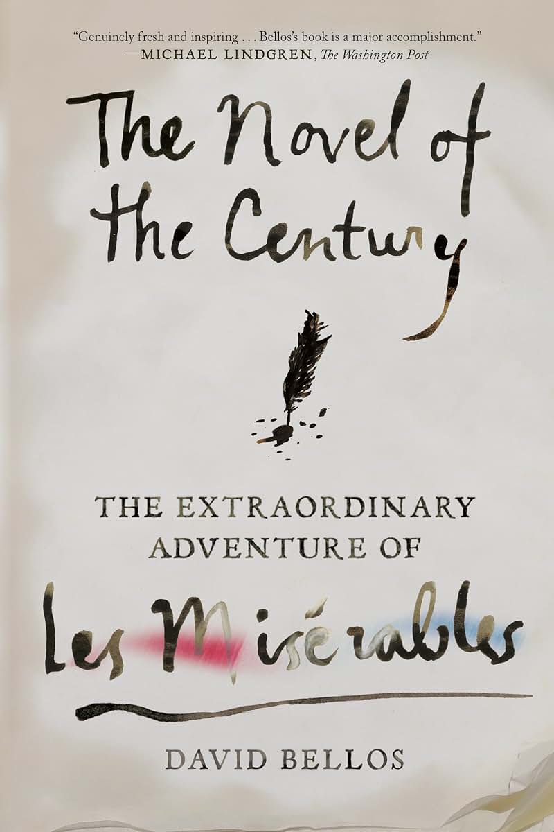 The Novel of the Century: The Extraordinary Adventure of Les